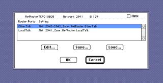 System 7 screenshot of a dialogRetRouterTCP01 0B08 Network 2941 ID 129 [] HexRouter Ports / SettingEtherTalk / Net: 2942-2942, Zone : RefRouter EtherTalkLocalTalk / Net: 2941, 2one: RefRouter LocalTalkButtons:Edit... Save... Load…OK Cancel