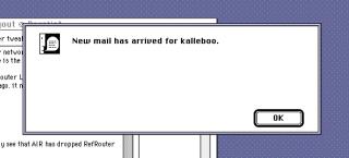 A screenshot of a System 7 dialog box that says “New mail has arrived for kalleboo.”